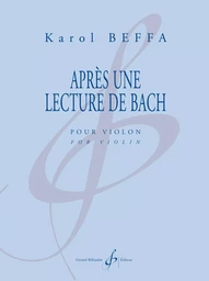 APRES UNE LECTURE DE BACH