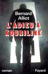 L'Adieu à Kouriline