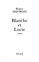 Blanche et Lucie