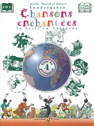 CHANSONS ENCHANTEES VOLUME 4 - LIVRE DU PROFESSEUR