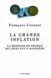 La Grande inflation