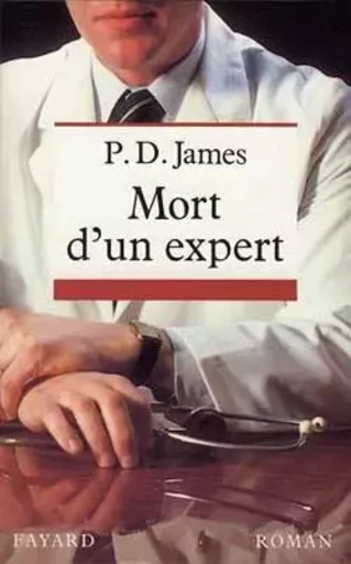 Mort d'un expert - Phyllis Dorothy James - FAYARD