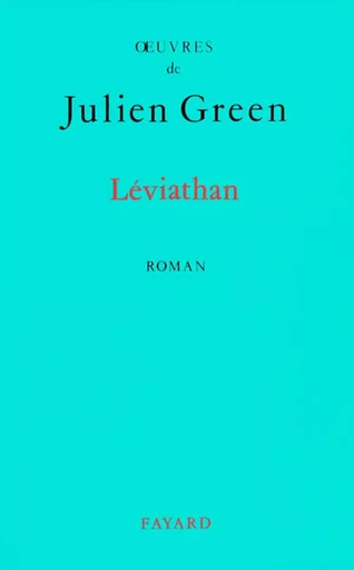 Léviathan - Julien Green - FAYARD