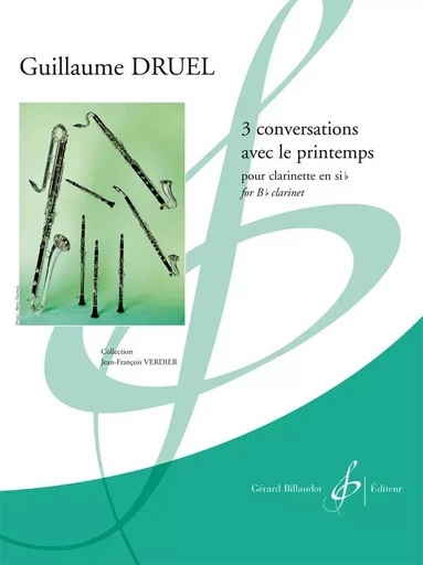 3 CONVERSATIONS AVEC LE PRINTEMPS -  DRUEL GUILLAUME - BILLAUDOT