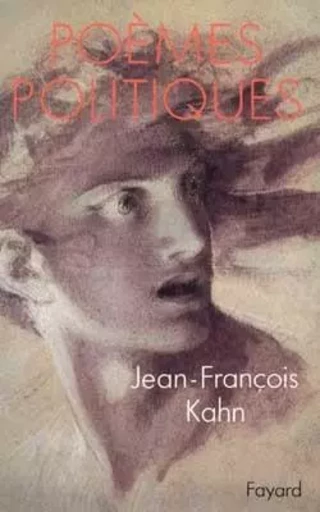 Poèmes politiques - Jean-François Kahn - FAYARD