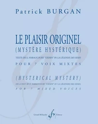 LE PLAISIR ORIGINEL (MYSTERE HYSTERIQUE)