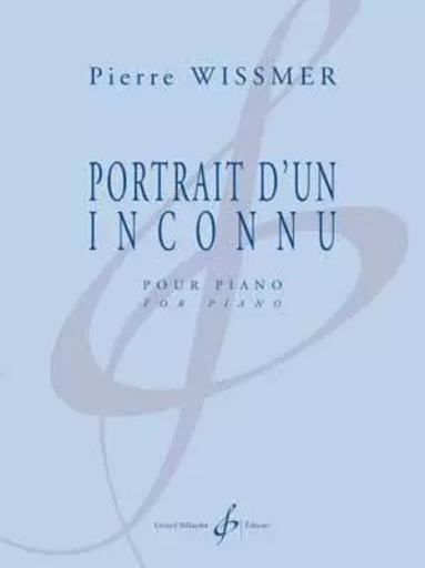 PORTRAIT D'UN INCONNU -  WISSMER PIERRE - BILLAUDOT