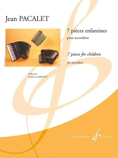 7 PIECES ENFANTINES -  PACALET JEAN - BILLAUDOT