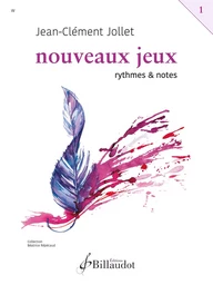 NOUVEAUX JEUX - T01 - NOUVEAUX JEUX - RYTHMES ET NOTES