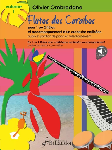 FLUTE DES CARAIBES - T01 - FLUTE DES CARAIBES - VOLUME 1 - EDITION BILINGUE -  OMBREDANE OLIVIER - BILLAUDOT