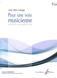 POUR UNE VOIX MUSICIENNE VOLUME 2