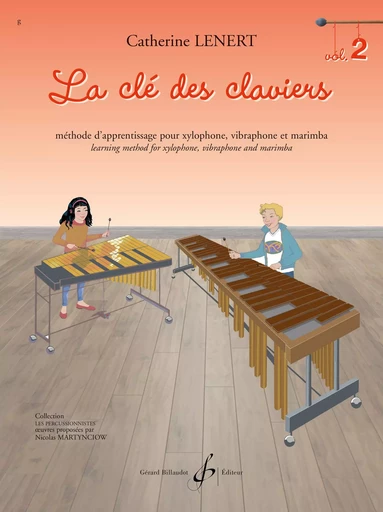 LA CLE DES CLAVIERS - T02 - LA CLE DES CLAVIERS - VOLUME 2 -  LENERT CATHERINE - BILLAUDOT