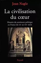 La Civilisation du coeur