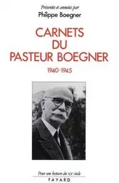 Carnets du pasteur Boegner (1940-1945)