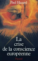 La Crise de la conscience européenne (1680-1715)