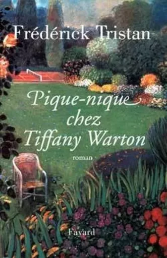 Pique-nique chez Tiffany Warton - Frédérick TRISTAN - FAYARD