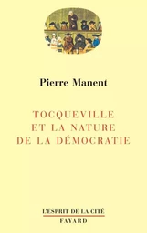 Tocqueville et la nature de la démocratie