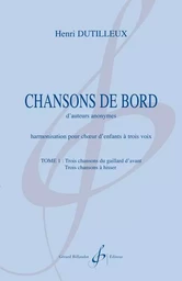 CHANSONS DE BORD - TOME 1