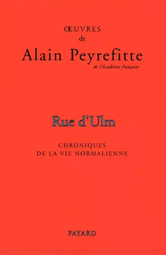 Rue d'Ulm - Alain Peyrefitte - FAYARD