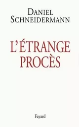 L'Etrange procès