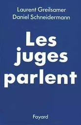 Les Juges parlent