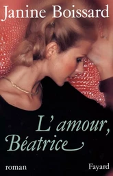 L'Amour, Béatrice