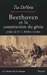 Beethoven et la construction du génie