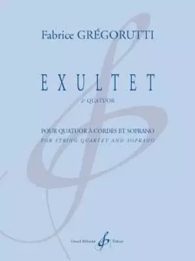 EXULTET - 2E QUATUOR -  GREGORUTTI FABRICE - BILLAUDOT