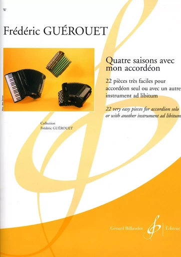 QUATRE SAISONS AVEC MON ACCORDEON -  GUEROUET FRA DA RIC - BILLAUDOT