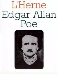 Edgar Allan Poe - Les Cahiers de l'Herne