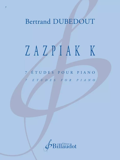 ZAZPIAK K - EDITION BILINGUE -  DUBEDOUT BERTRAND - BILLAUDOT