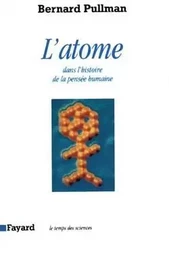 L'Atome dans l'histoire de la pensée humaine