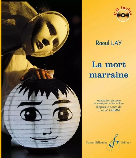 LA MORT MARRAINE - LIVRE CD -  LAY RAOUL - BILLAUDOT