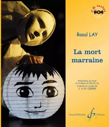 LA MORT MARRAINE - LIVRE CD