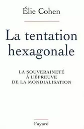 La Tentation hexagonale