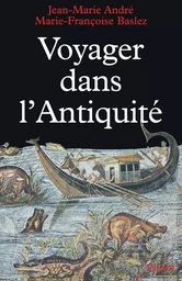 Voyager dans l'Antiquité