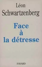 Face à la détresse