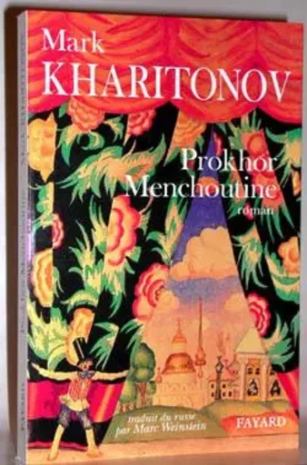 Prokhor Menchoutine, Une philosophie provinciale. 1 - Mark Kharitonov - FAYARD