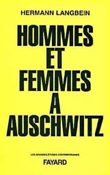 Hommes et femmes à Auschwitz