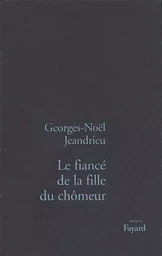 Le Fiancé de la fille du chômeur