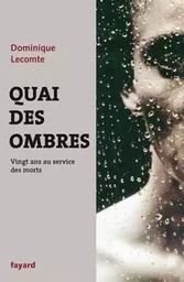 QUAI DES OMBRES