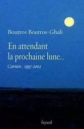 En attendant la prochaine lune...