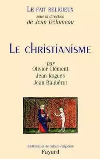 Le Fait religieux, tome 1 - Olivier Clément, Jean Rogues, Jean Bauberot - FAYARD