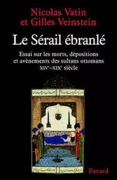 Le Sérail ébranlé