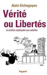 Vérité ou Libertés