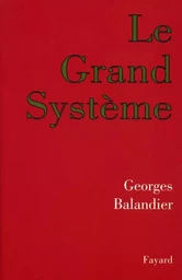 Le Grand Système