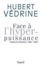 Face à l'hyperpuissance