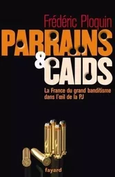 Parrains et caïds