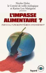 L'impasse alimentaire ?