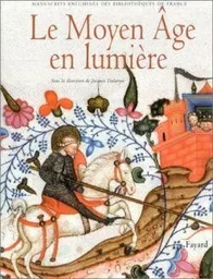 Le Moyen Age en lumière